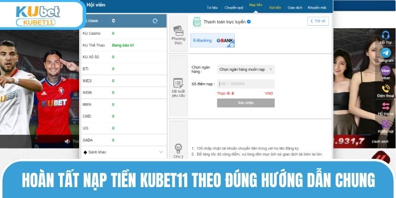 Hoàn tất nạp tiền KUBET11 theo đúng hướng dẫn chung