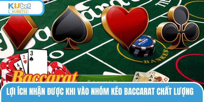 Nhóm kéo baccarat giúp nâng cao cơ hội thắng cược