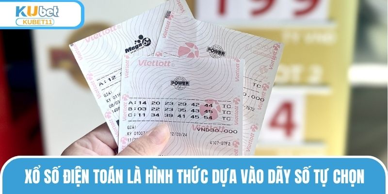 Xổ số điện toán là hình thức dựa vào dãy số tự chọn