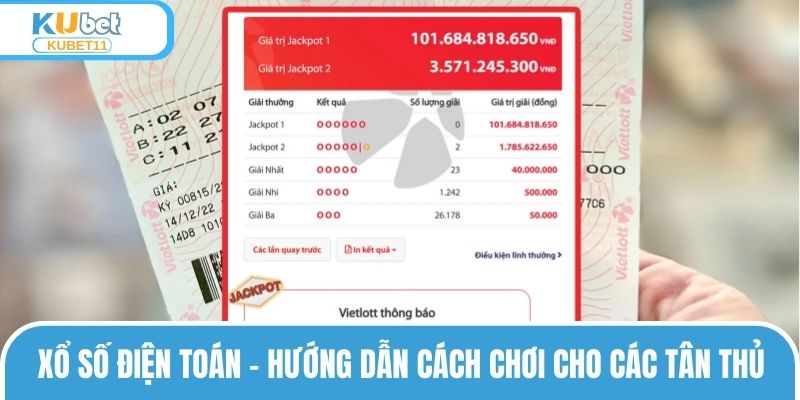 Xổ Số Điện Toán Tham Gia Dễ Dàng, Nhận Thưởng Khủng